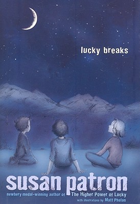 Lucky Breaks (2009) by Susan Patron