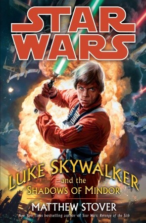 Luke Skywalker and the Shadows of Mindor (2008) by Matthew Woodring Stover
