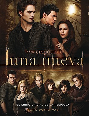 Luna Nueva: El Libro Oficial de la Pelicula (2010)