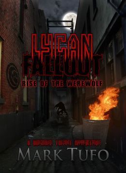 Lycan Fallout (2000) by Mark Tufo