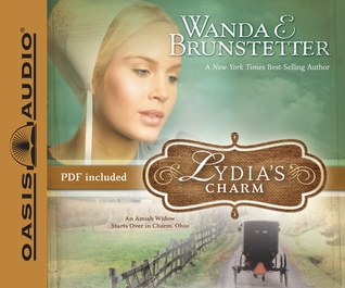 Lydia's Charm (Library Edition): An Amish Widow Starts Over in Charm, Ohio (2010) by Wanda E. Brunstetter