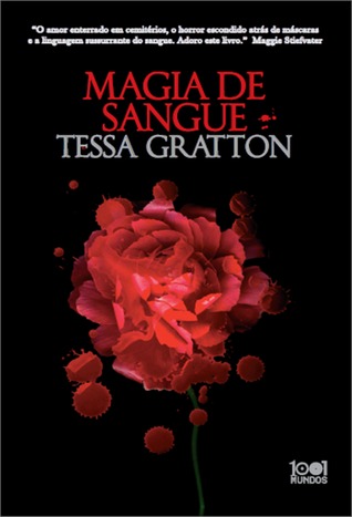 Magia de Sangue (2011) by Tessa Gratton