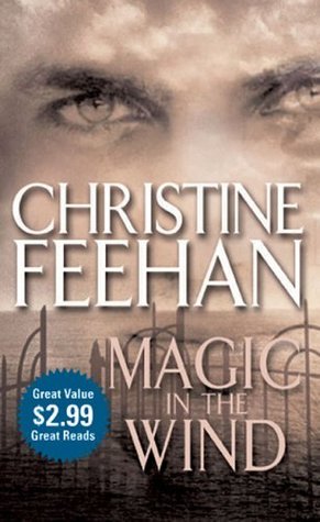 Magic in the Wind (2005) by Christine Feehan
