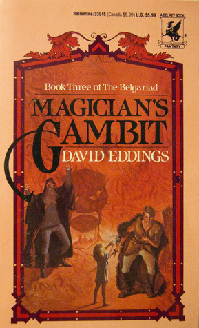 Magician's Gambit (1983) by David Eddings
