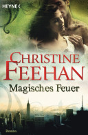 Magisches Feuer (2010) by Christine Feehan