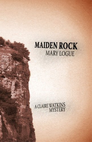 Maiden Rock (2007) by Mary Logue