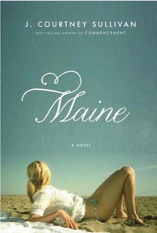Maine (2011) by J. Courtney Sullivan