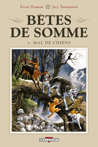 Mal de Chien (2012) by Evan Dorkin