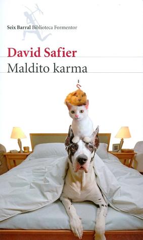 Maldito karma (2007) by David Safier