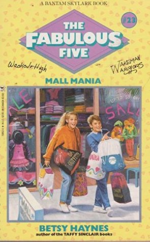 Mall Mania (1991) by Betsy Haynes