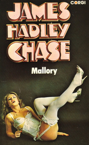 Mallory (1986) by James Hadley Chase