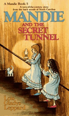 Mandie and the Secret Tunnel (1983) by Lois Gladys Leppard