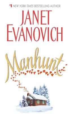 Manhunt (2005) by Janet Evanovich