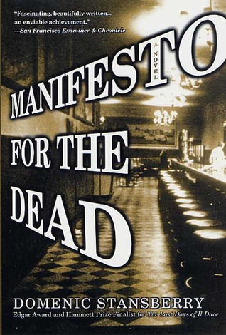 Manifesto for the Dead (2001) by Domenic Stansberry