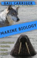 Marine Biology (2000) by Gail Carriger