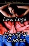 Marly's Choice (2003) by Lora Leigh