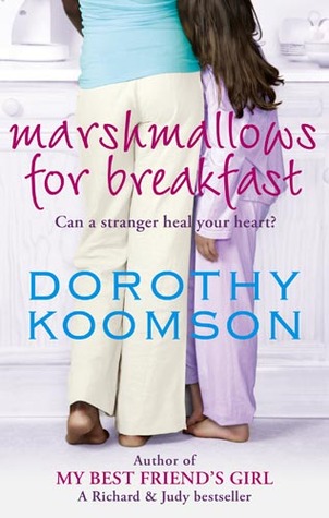 Marshmallows for Breakfast (2007) by Dorothy Koomson