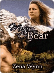 Mary and the Bear [True Mates Series Book 2] (2008) by Zena Wynn