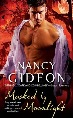 Masked by Moonlight (2010) by Nancy Gideon