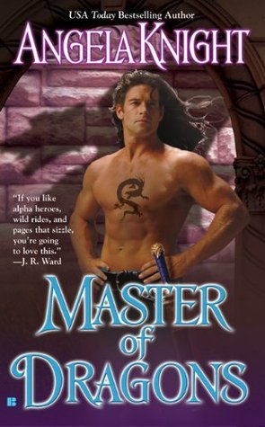 Master of Dragons (2007) by Angela Knight