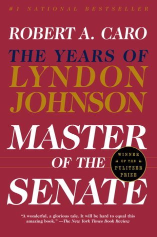 Master of the Senate (2003) by Robert A. Caro