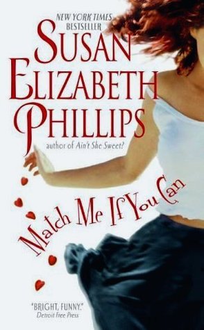 Match Me If You Can (2006) by Susan Elizabeth Phillips