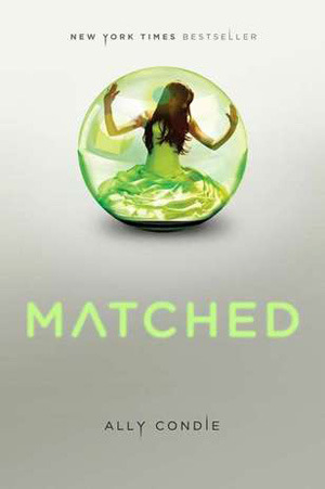 Matched (2010) by Ally Condie