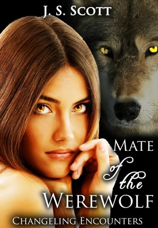 Mate of the Werewolf (2012) by J.S. Scott