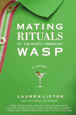 Mating Rituals of the North American WASP (2009) by Lauren Lipton