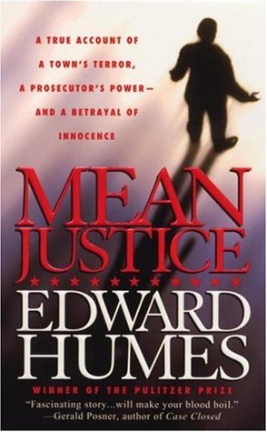 Mean Justice (2003) by Edward Humes