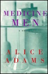 Medicine Men (1997) by Alice Adams