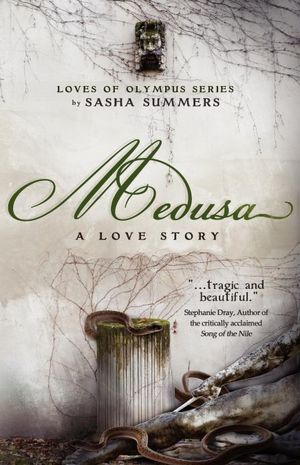Medusa, A Love Story (2012) by Sasha Summers
