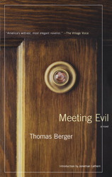Meeting Evil (2003) by Jonathan Lethem