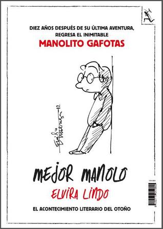 Mejor Manolo (2012) by Elvira Lindo