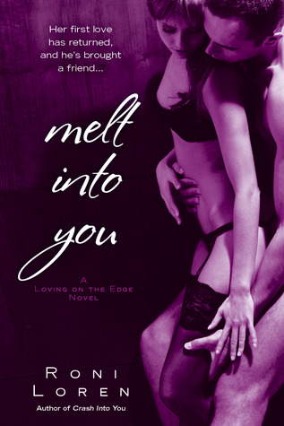 Melt into You (2012) by Roni Loren