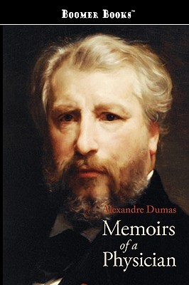Memoirs of a Physician (2008) by Alexandre Dumas