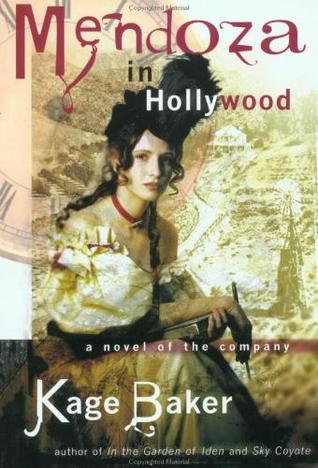 Mendoza in Hollywood (2006) by Kage Baker