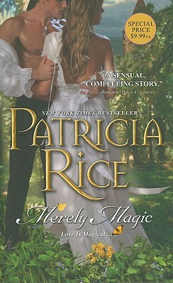 Merely Magic (2011) by Patricia Rice