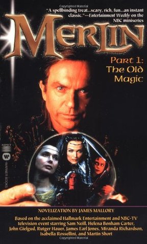 Merlin: Part 1 - The Old Magic (1999) by James Mallory