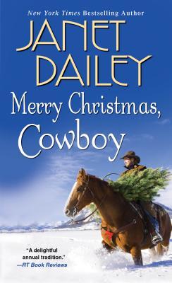 Merry Christmas, Cowboy (2013) by Janet Dailey