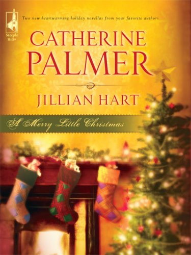 Merry Little Christmas: Unto Us a Child.../Christmas, Don't Be Late (2006) by Catherine   Palmer
