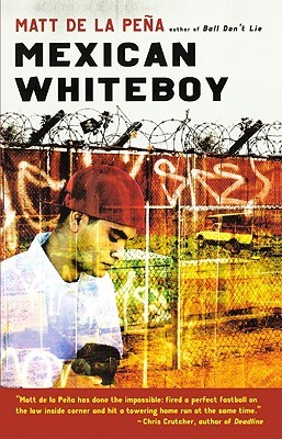 Mexican White Boy (2010) by Matt de la Pena