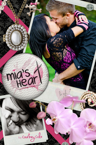 Mia's Heart (2012) by Courtney Cole