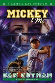 Mickey & Me (2004) by Dan Gutman