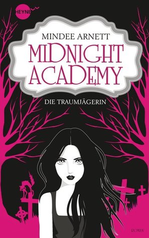 Midnight Academy: Die Traumjägerin (2014)