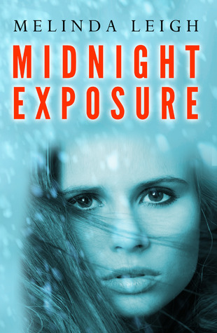 Midnight Exposure (2012) by Melinda Leigh