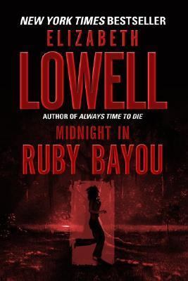 Midnight in Ruby Bayou (2010) by Elizabeth Lowell