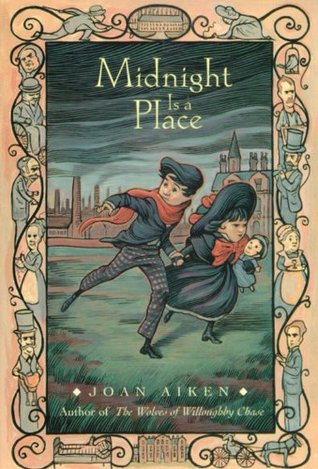 Midnight Is a Place (2002) by Joan Aiken