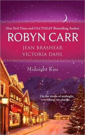 Midnight Kiss (2010) by Robyn Carr