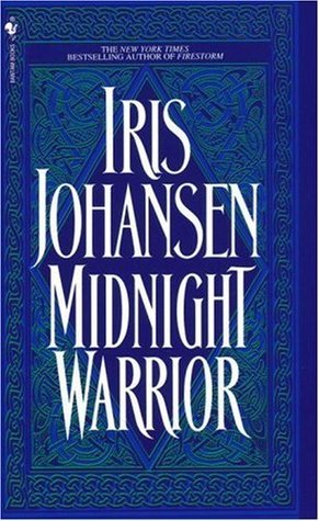 Midnight Warrior (1994) by Iris Johansen